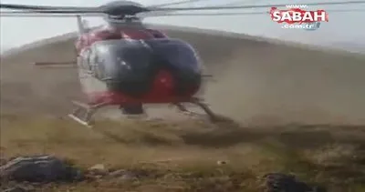 Kahramanmaraş’ta yaylada mahsur kalan hamile kadın ambulans helikopterle böyle kurtarıldı