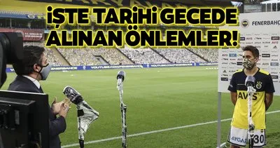 İşte tarihi gecede alınan önlemler!