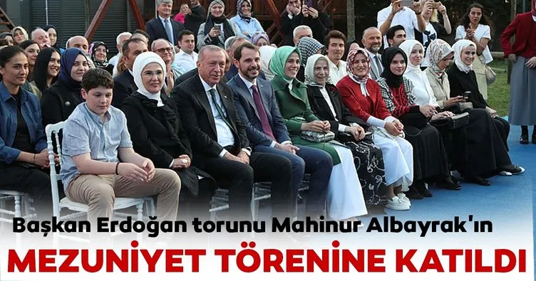 Son dakika haberi: Başkan Erdoğan torunu Mahinur Albayrak’ın mezuniyet törenine katıldı!