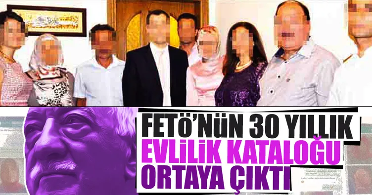 FETÖ'nün 30 yıllık evlilik kataloğu ortaya çıktı
