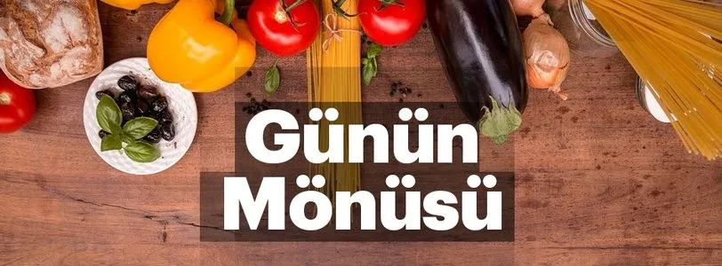 Günün Mönüsü 01.03.2019