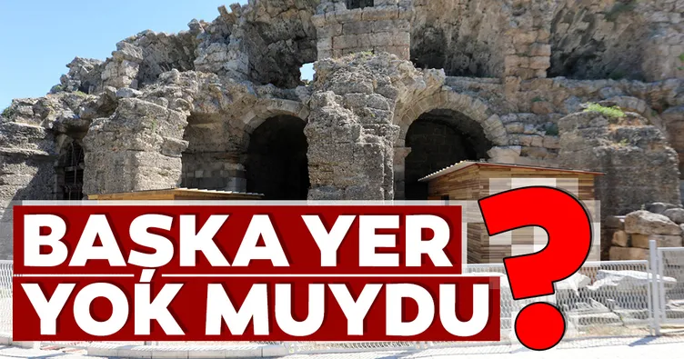 Başka yer yok muydu?