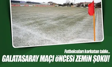 24 Erzincanspor-Galatasaray maçı öncesi zemin korkuttu