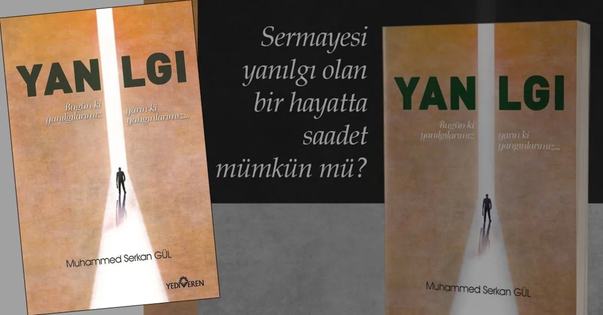 Yanilgi Kitabi Okuyucuyla Bulustu Kitap Haberleri