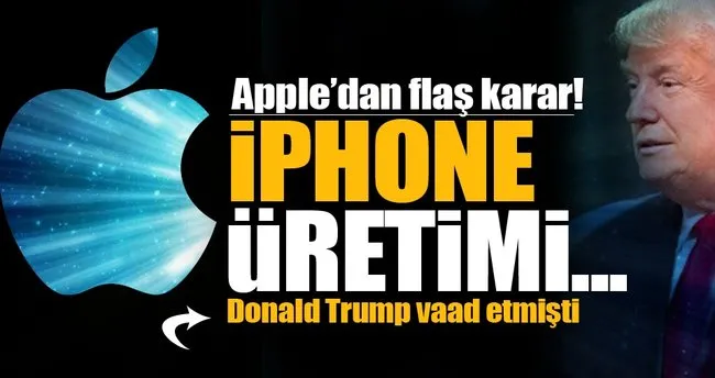 Apple, iPhone üretimini ABD’ye taşıyabilir!