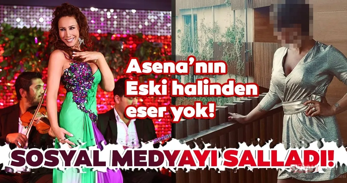 Asena�nın eski halinden eser yok! Asena son hali ile sosyal medyada