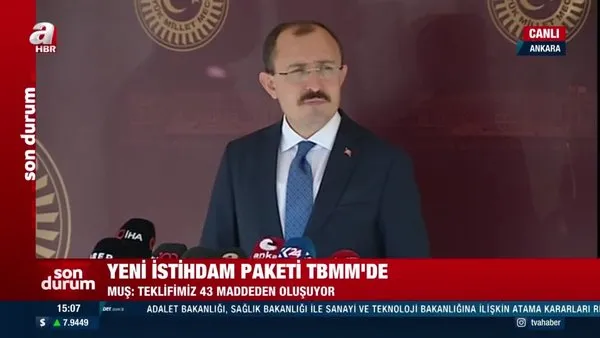 Son dakika... AK Parti Grup Başkanvekili Mehmet Muş'tan önemli açıklamalar! Yeni istihdam paketi TBMM'de... | Video