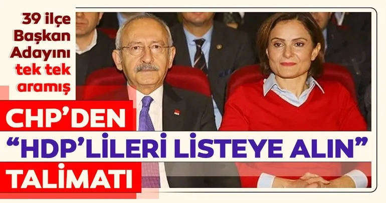 CHP’den “HDP’lileri listeye alın” talimatı