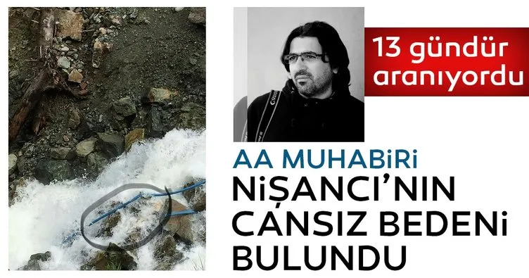 Son dakika haberi: Kayıp gazeteci Abdülkadir Nişancı’nın cansız bedeni bulundu