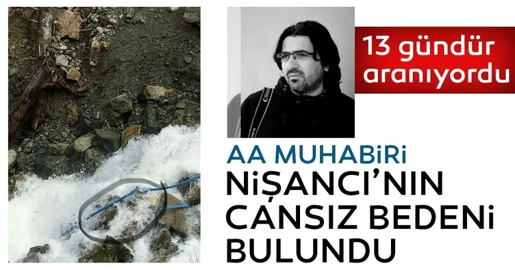 Son dakika haberi: Kayıp gazeteci Abdülkadir Nişancı'nın cansız bedeni bulundu