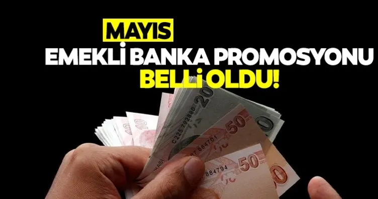 EMEKLİ BANKA PROMOSYONU MAYIS 2024 | En yüksek...