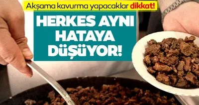 Kavurma yapacaklar dikkat! Bu hataya herkes düşüyor: Kurban etini pişirirken bunları sakın yapmayın