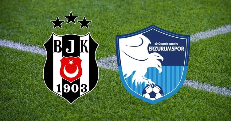 ZTK Beşiktaş Erzurumspor maçı hangi kanalda? Beşiktaş BB Erzurumspor ne zaman, saat kaçta, nerede oynanacak? İlk 11’ler...