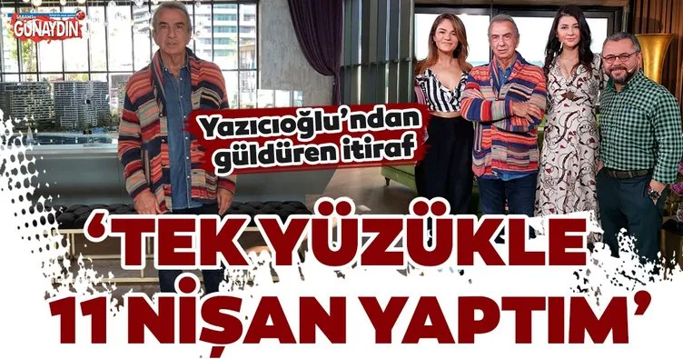 Erhan Yazıcıoğlu: ‘Tek yüzükle 11 nişan yaptım’