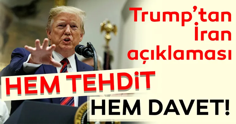 Trump’tan İran’a hem tehdit hem davet!