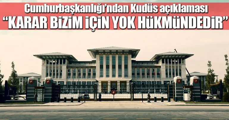 Karar bizim için yok hükmündedir