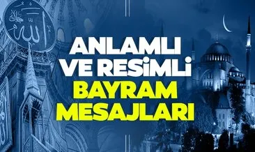 En Yeni Bayram Mesajları 2021: En güzel, anlamlı, dualı ve resimli Ramazan Bayram kutlama mesajları sabah.com.tr’de!