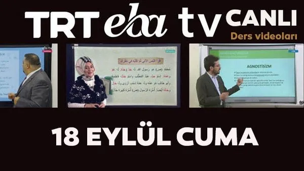 TRT EBA TV izle! (18 Eylül Cuma) Ortaokul, İlkokul, Lise dersleri 'Uzaktan Eğitim' canlı yayın... EBA TV ders programı | Video