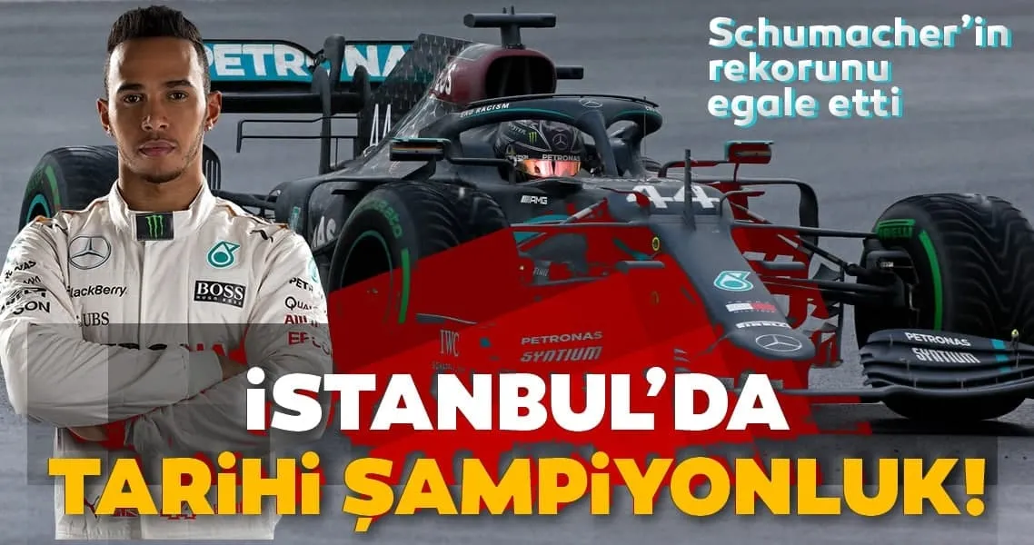 Lewis Hamilton İstanbul'da dünya şampiyonu! Schumacher'in rekorunu egale etti