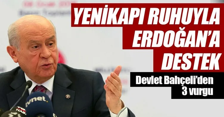 Yenikapı ruhuyla Erdoğan’a destek