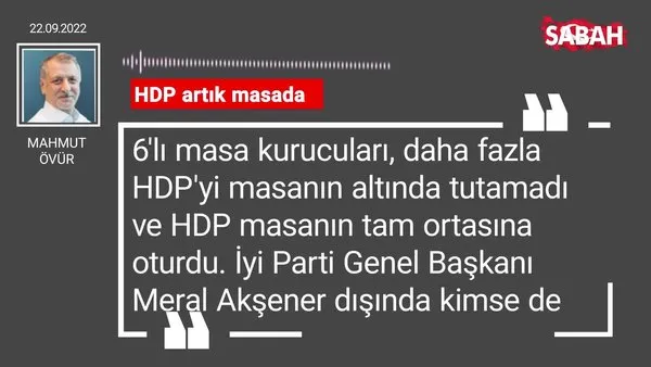 Mahmut Övür | HDP artık masada