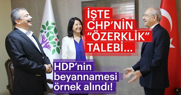 CHP, HDP’den ‘bölücülüğü’ kopyaladı
