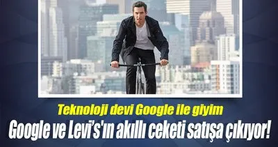 Google ve Levi’s’ın akıllı ceketi satışa çıkıyor!
