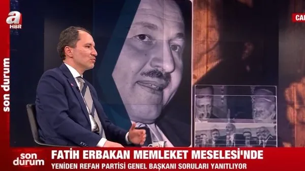 Son Dakika: Yeniden Refah Partisi Genel Başkanı Fatih Erbakan'dan A Haber ekranlarında önemli açıklamalar! | Video