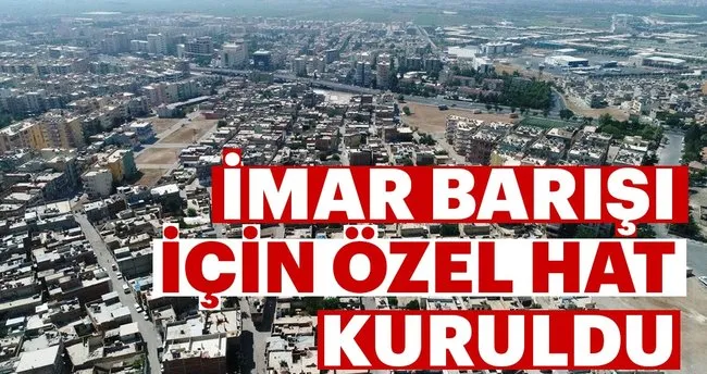 imar barisi icin ozel hat kuruldu son