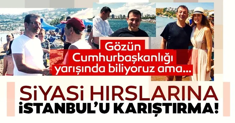 Hilal Kaplan yazdı: İstanbul İmamoğlu’nu çağırıyor