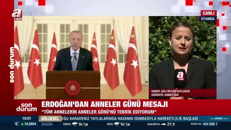 Başkan Erdoğan’dan Anneler Günü mesajı: Hayatımızın en değerli hazineleridir | Video