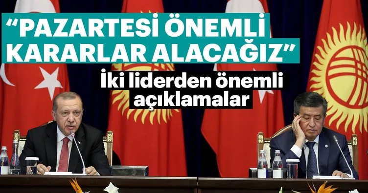 Başkan Erdoğan: Pazartesi önemli kararlar alacağız