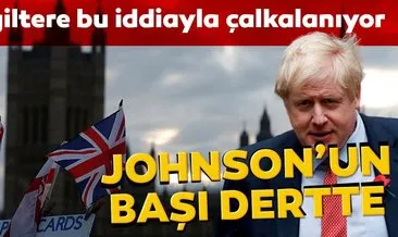 Boris Johnson’un başı dertte... İngiltere bu iddiayla çalkalanıyor