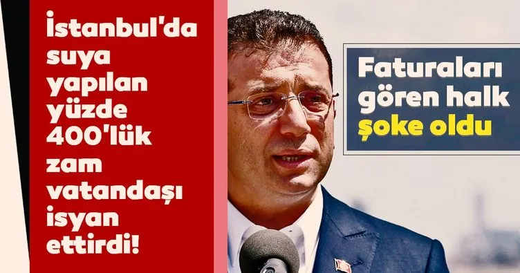 İstanbul’da su faturasına yapılan yüzde 400’lük zam halkı isyan ettirdi!