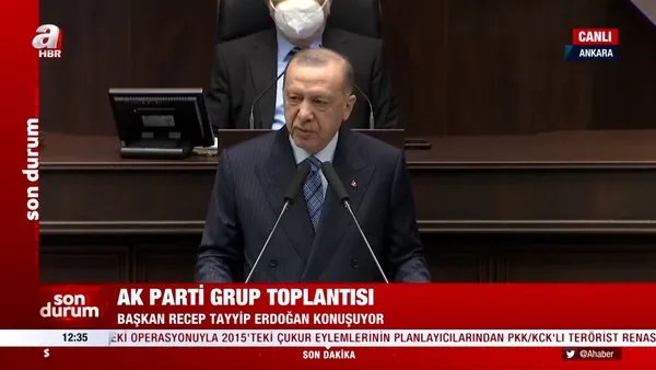 SON DAKİKA: Başkan Erdoğan'dan AK Parti TBMM Grup Toplantısı'nda önemli açıklamalar