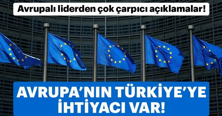 Avrupa’nın Türkiye’ye ihtiyacı var