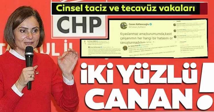 CHP İstanbul İl Başkanı Canan Kaftancıoğlu’nun iki yüzü!
