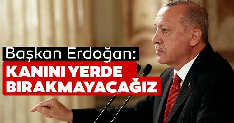 Erdoğan'dan Muhammed'in ailesine: kanını yerde bırakmayacağız