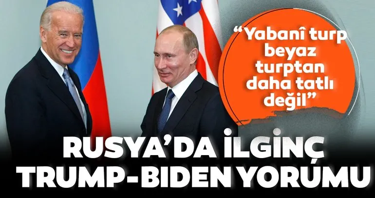Son dakika haberleri | Rusya’dan ilginç Trump-Biden yorumu: “Yabanî turp, beyaz turptan daha tatlı değil”
