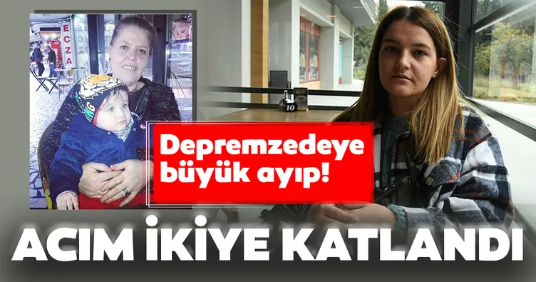 İzmir’de depremzedeye büyük ayıp!