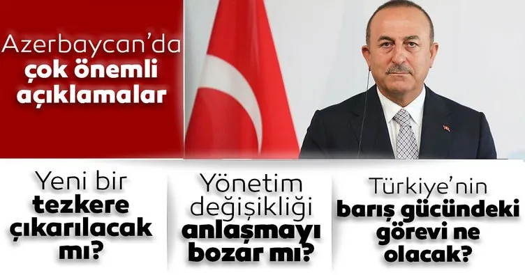 Son dakika: Dışişleri Bakanı Çavuşoğlu’ndan Azerbaycan’da flaş açıklamalar: Rus heyetle yarın görüşeceğiz...
