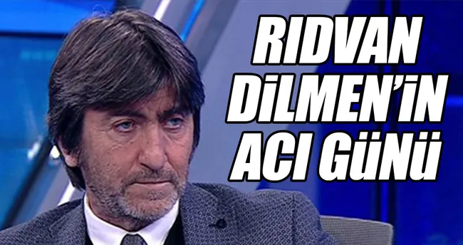 Ridvan Dilmen In Aci Gunu Son Dakika Spor Haberleri