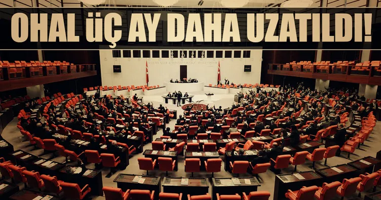 OHAL üç ay daha uzatıldı
