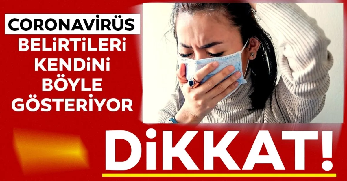 corona virusu belirtileri nelerdir ve