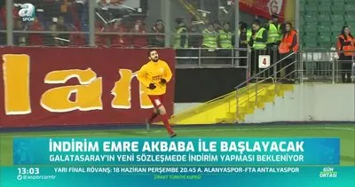 Galatasaray’da Emre Akbaba indirimi kabul etti