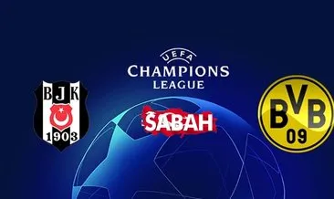 Beşiktaş Borussia Dortmund maçı hangi kanalda? Şampiyonlar Ligi’nde Beşiktaş Dortmund maçı hangi kanalda, ne zaman ve saat kaçta?
