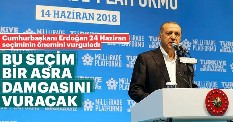 Bu seçim bir asra damgasını vuracak