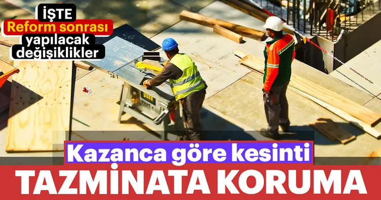 Kazanca göre kesinti tazminata koruma