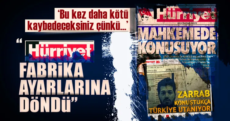Hürriyet fabrika ayarlarına döndü
