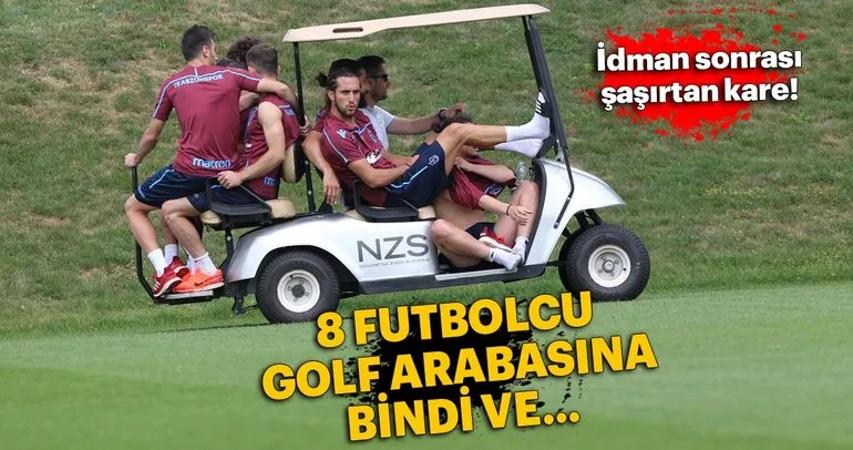Golf arabasında 8 Trabzonsporlu!